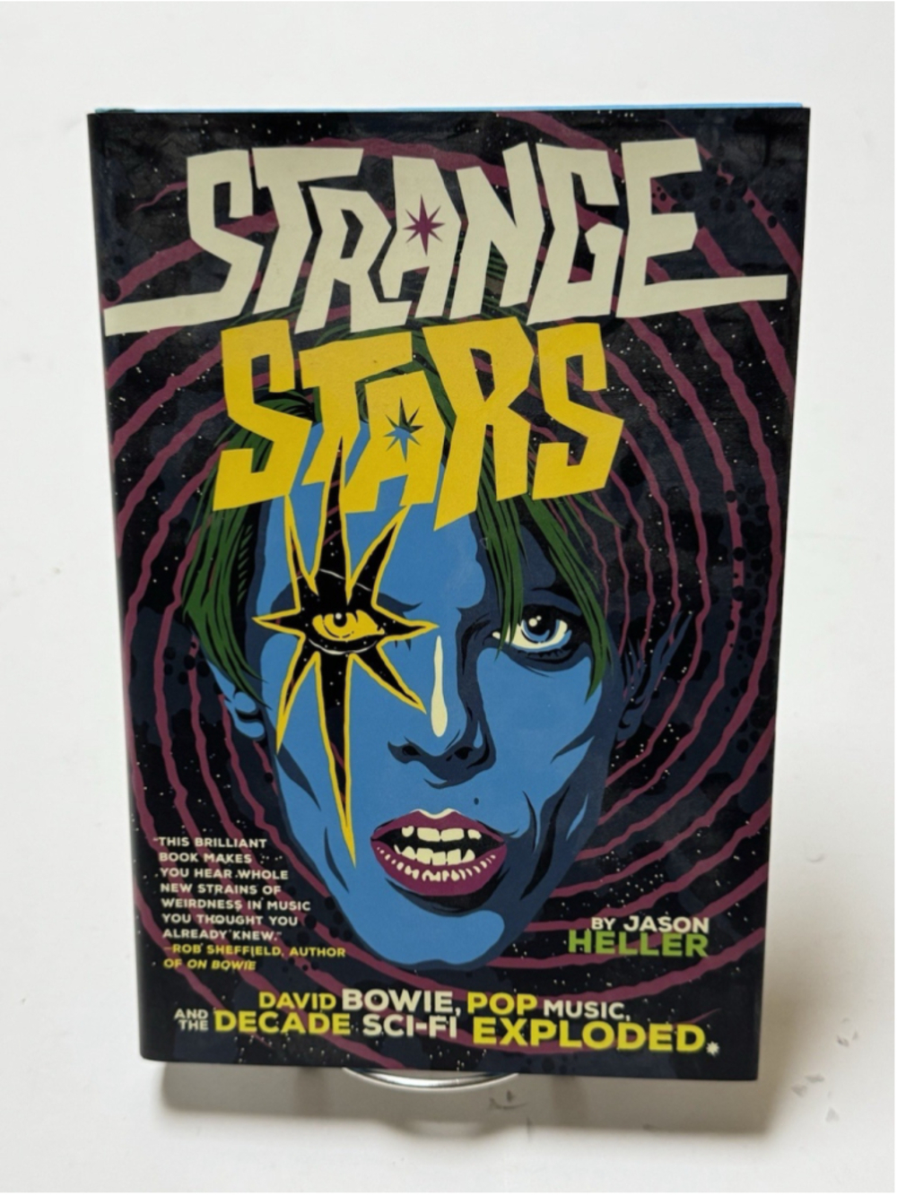 Strange Stars: David Bowie, Pop Music, and the Decade Sci-Fi Exploded HC NEW